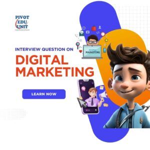 Digital Marketing Interview Question